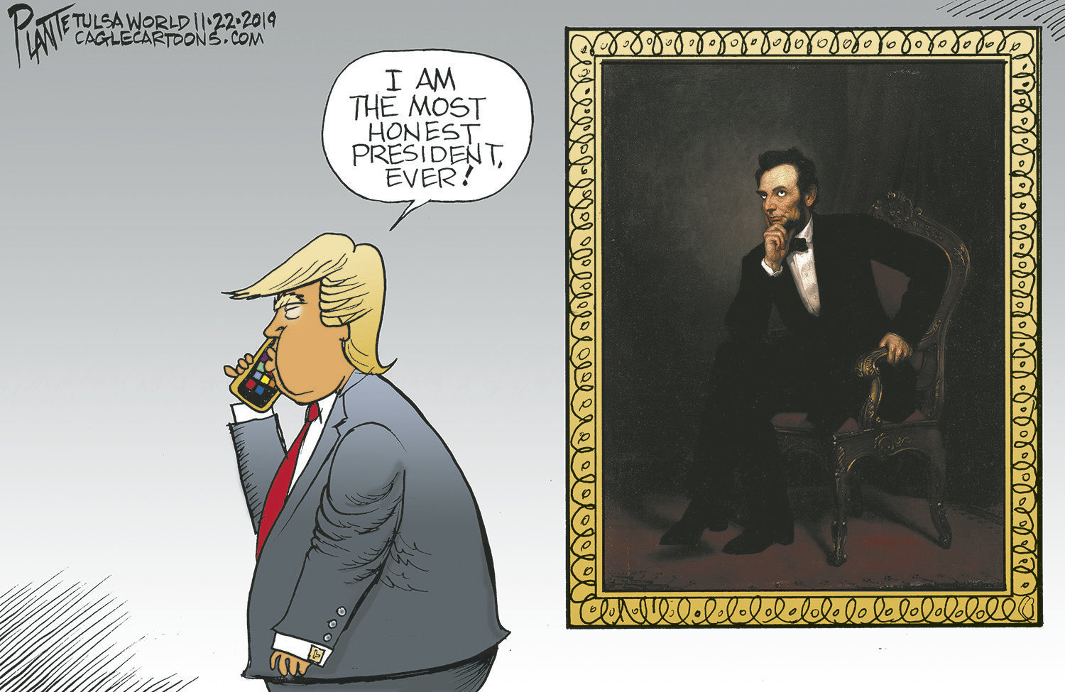 Bruce Plante Cartoon: The most honest President, ever!